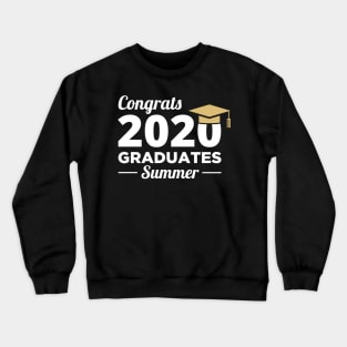 Congrats 2020 Graduates Summer Crewneck Sweatshirt